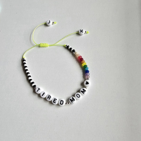 Tired Mom Bracelet