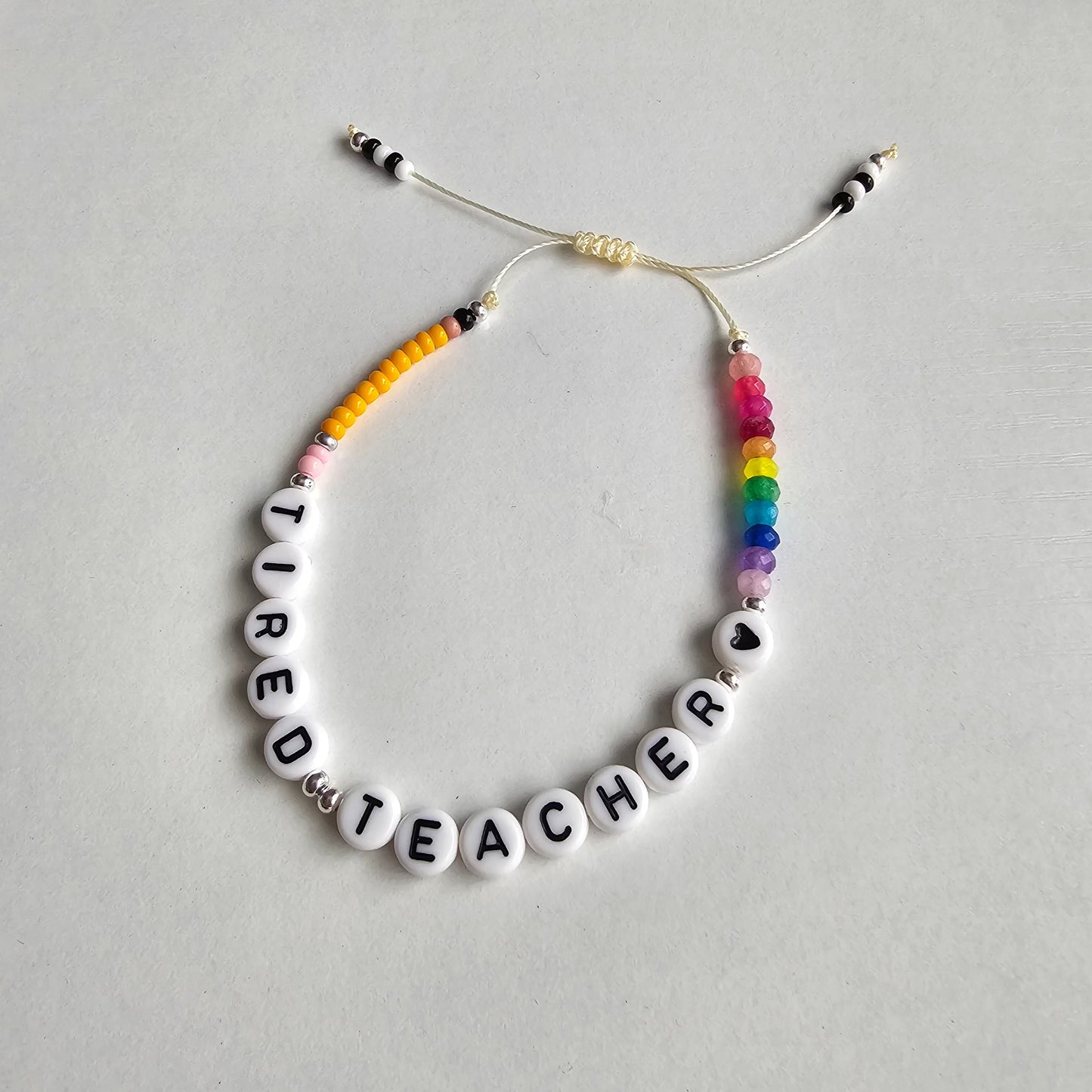 Tired Teacher bracelet