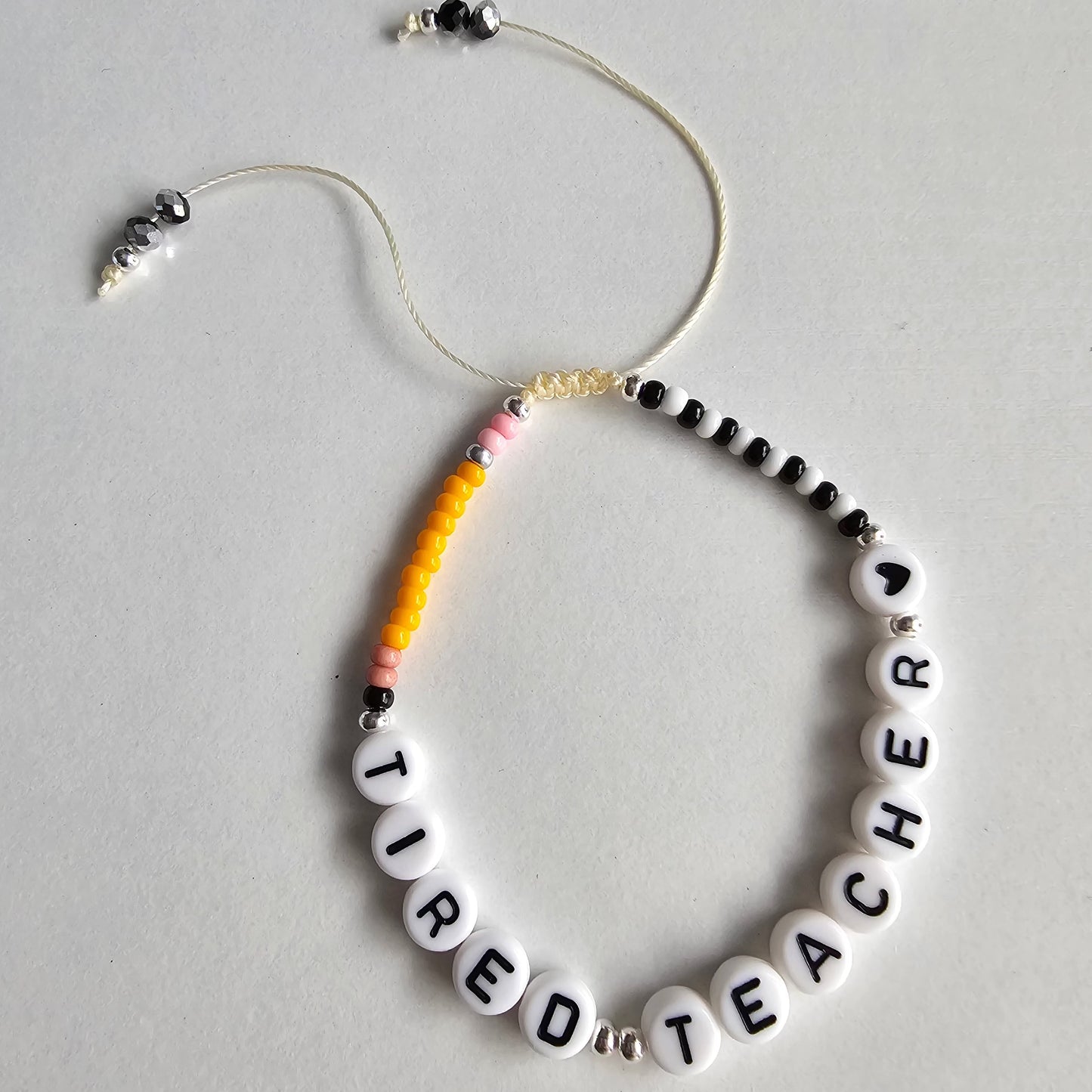 Tired Teacher bracelet